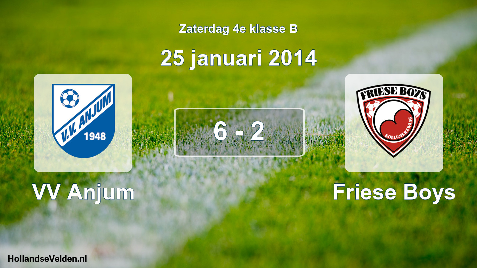 Total number of matches played: VV Anjum - Friese Boys 6 - 2 (25 January 2014)