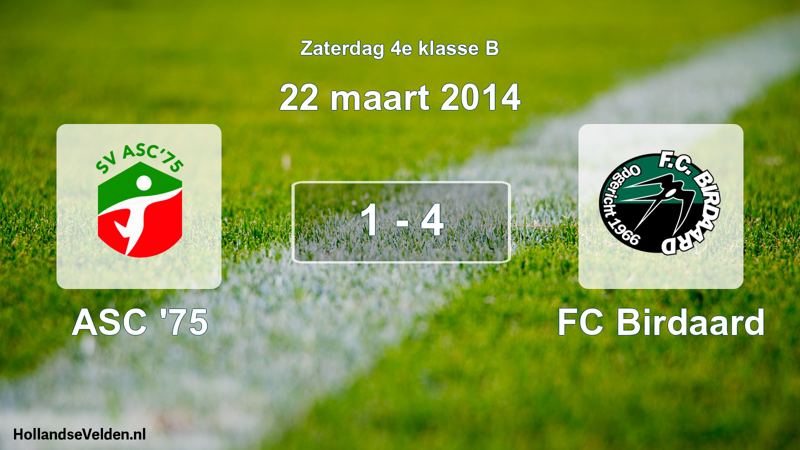 Total number of matches played: ASC '75 - FC Birdaard 1 - 4 (22 March 2014)