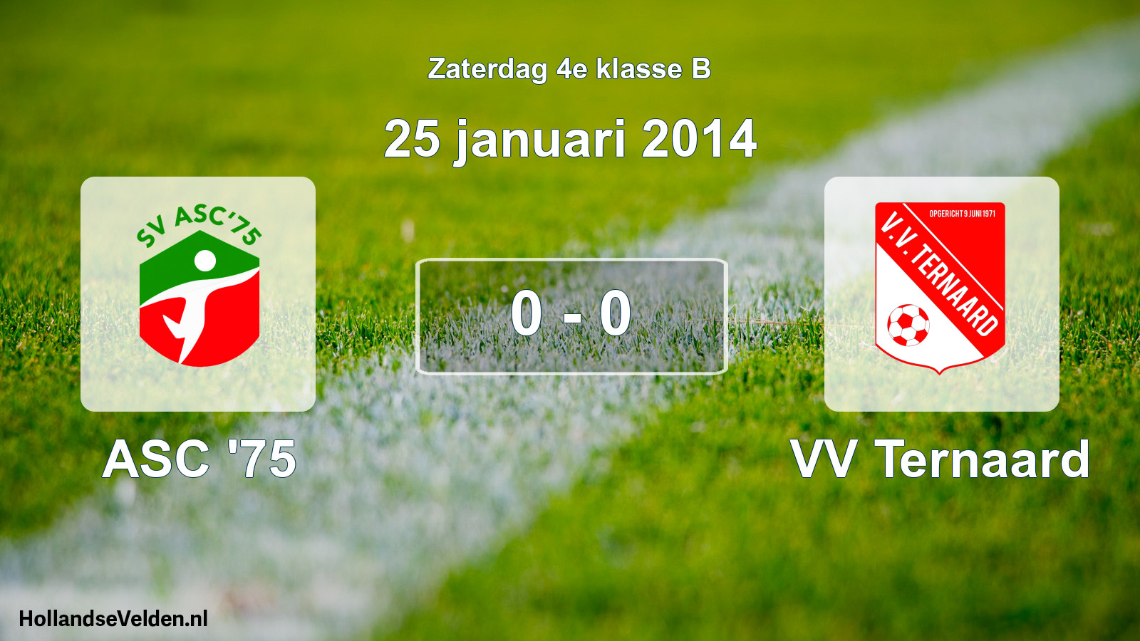 Total number of matches played: ASC '75 - VV Ternaard 0 - 0 (25 January 2014)