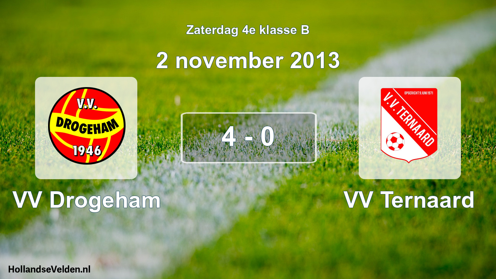 Total number of matches played: VV Drogeham - VV Ternaard 4 - 0 (2 November 2013)