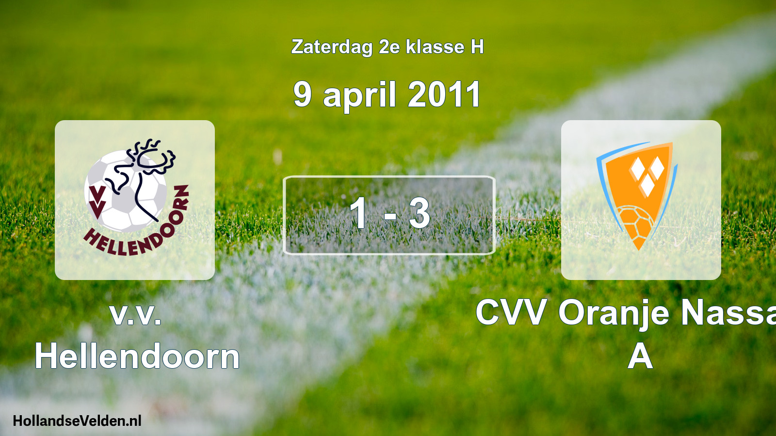 Total number of matches played: v.v. Hellendoorn - CVV Oranje Nassau A 1 - 3 (9 April 2011)