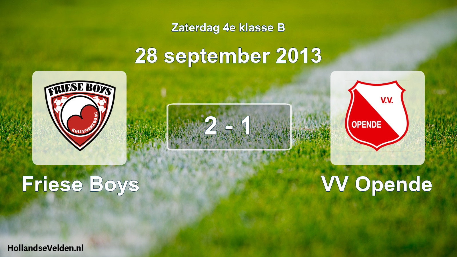 Total number of matches played: Friese Boys - VV Opende 2 - 1 (28 September 2013)