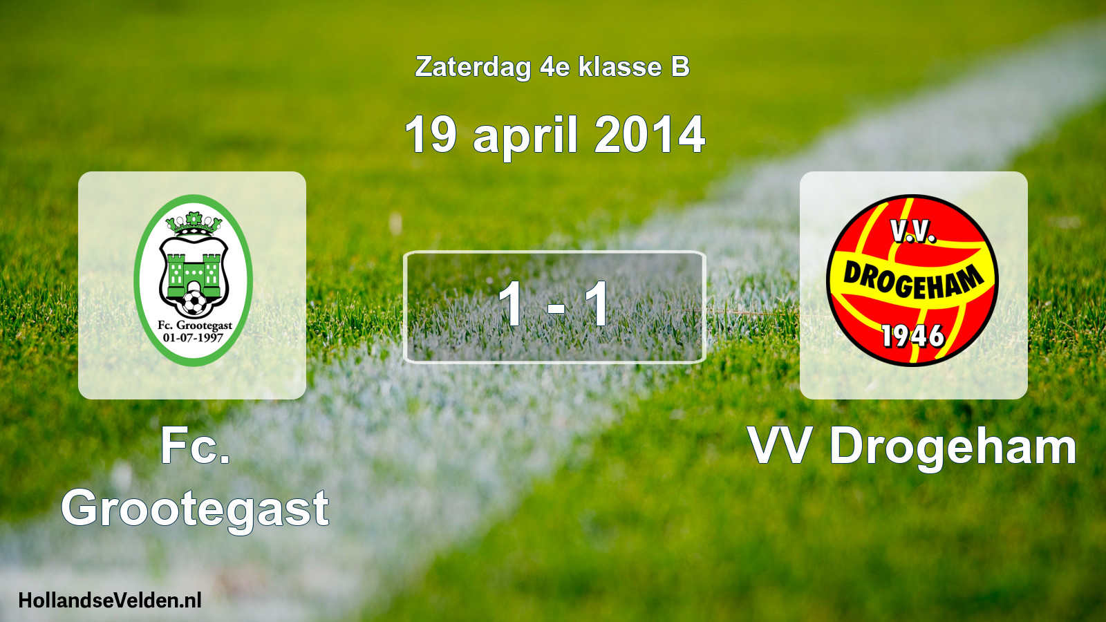 Total number of matches played: Fc. Grootegast - VV Drogeham 1 - 1 (19 April 2014)