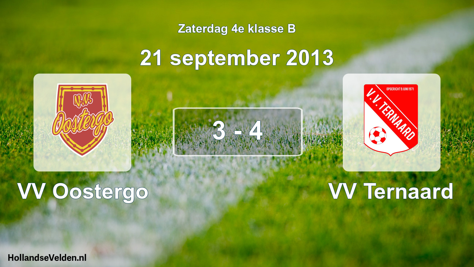 Total number of matches played: VV Oostergo - VV Ternaard 3 - 4 (21 September 2013)