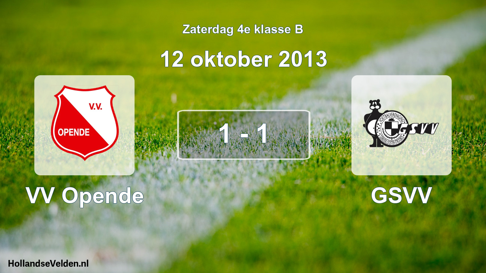 Total number of matches played: VV Opende - GSVV 1 - 1 (12 October 2013)