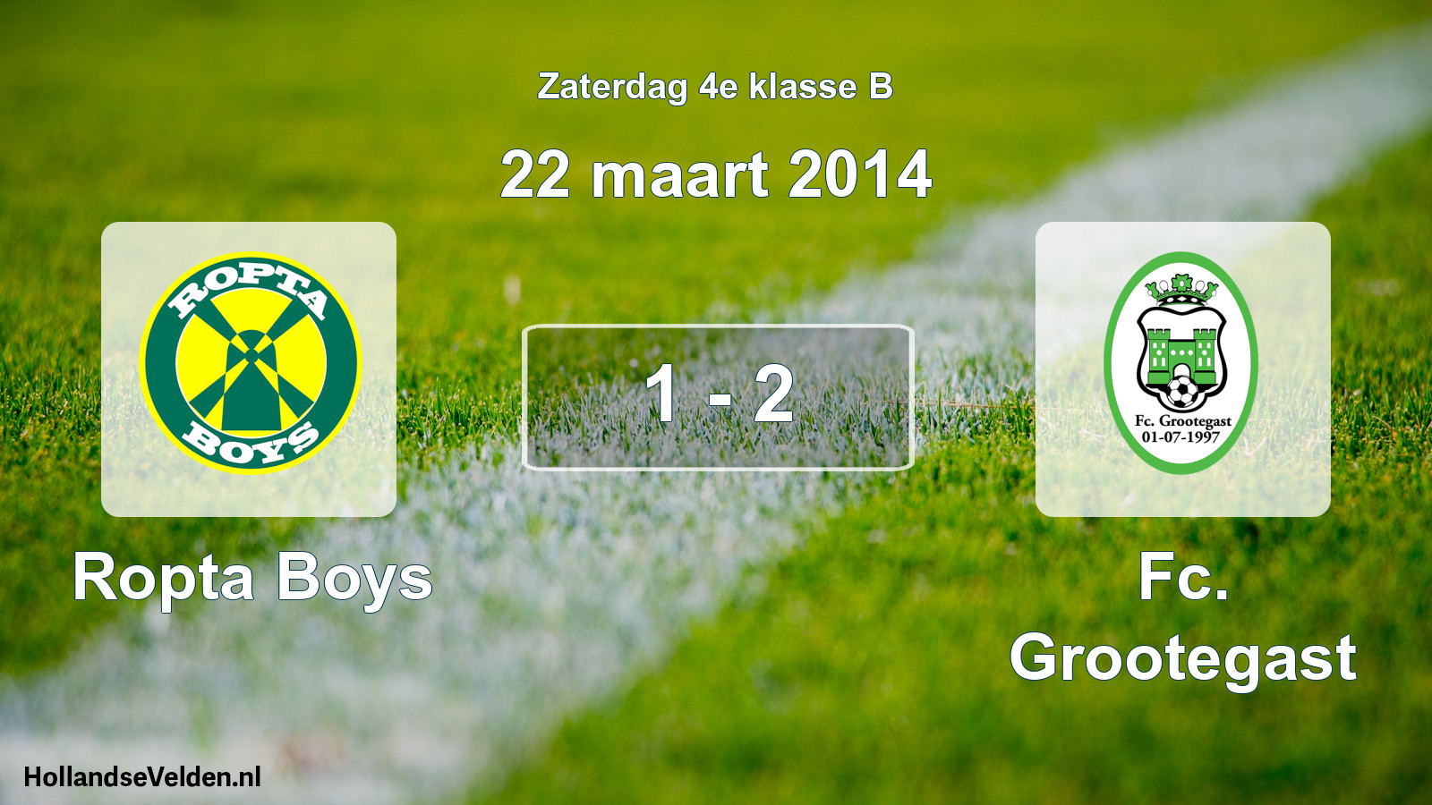 Total number of matches played: Ropta Boys - Fc. Grootegast 1 - 2 (22 March 2014)