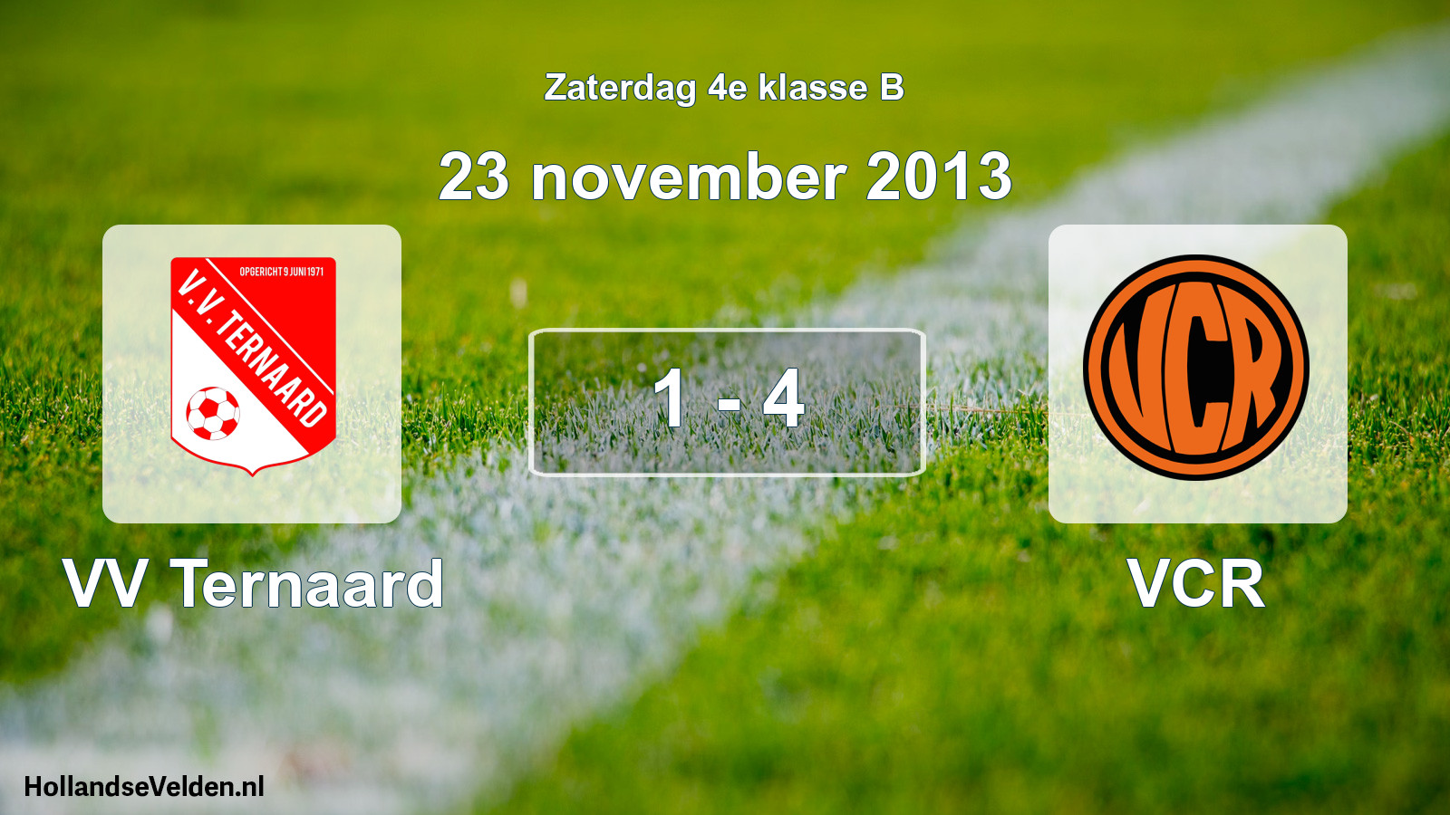 Total number of matches played: VV Ternaard - VCR 1 - 4 (23 November 2013)