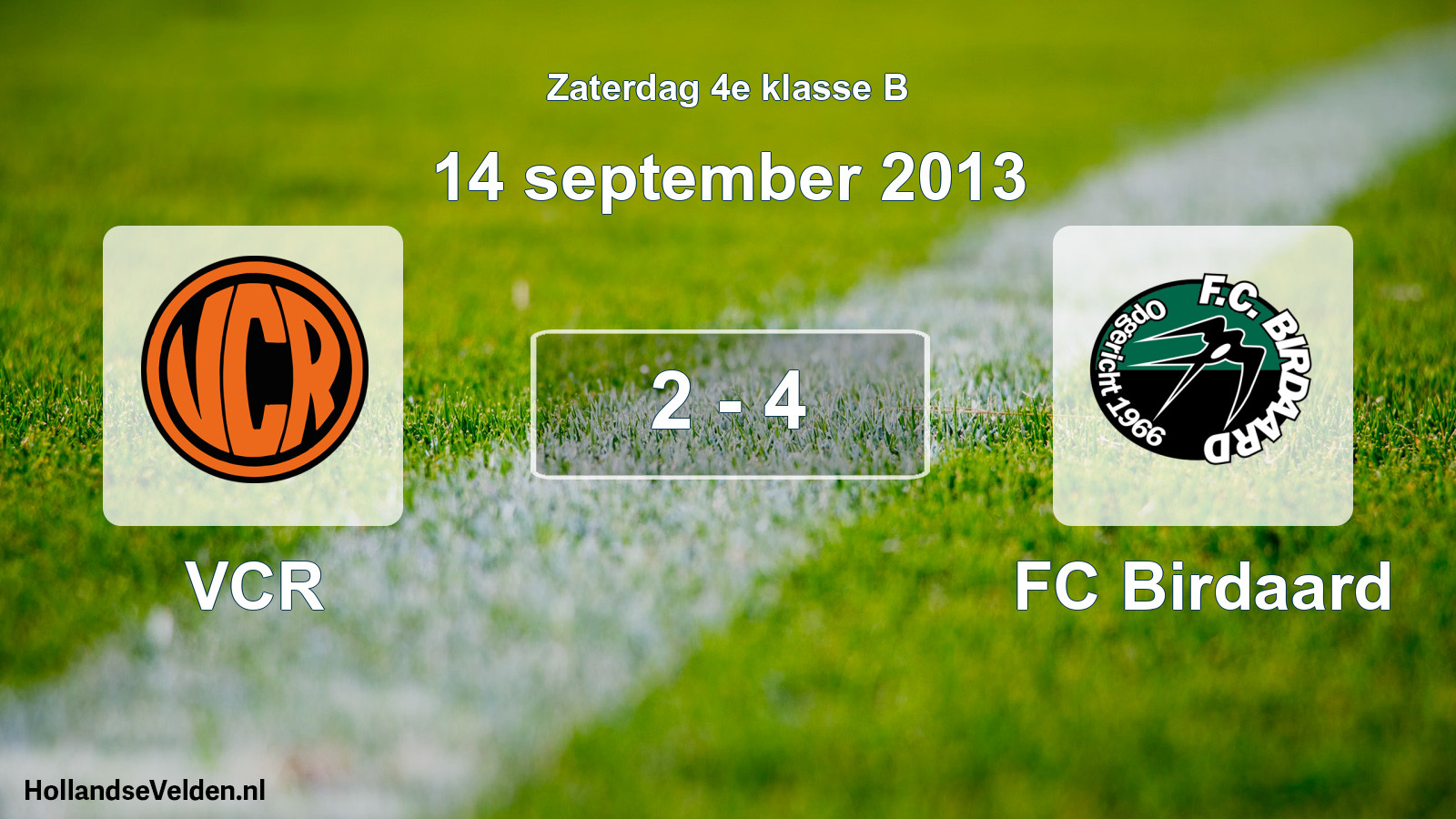 Total number of matches played: VCR - FC Birdaard 2 - 4 (14 September 2013)