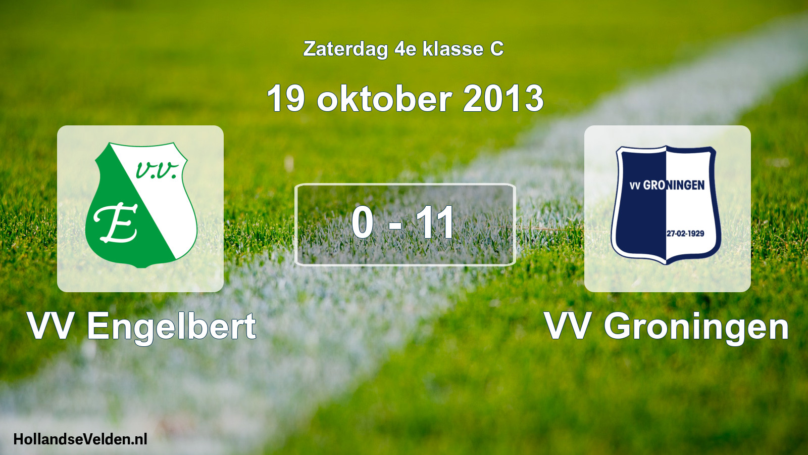 Total number of matches played: VV Engelbert - VV Groningen 0 - 11 (19 October 2013)