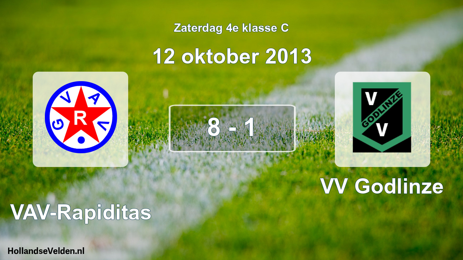 Total number of matches played: GVAV-Rapiditas - VV Godlinze 8 - 1 (12 October 2013)