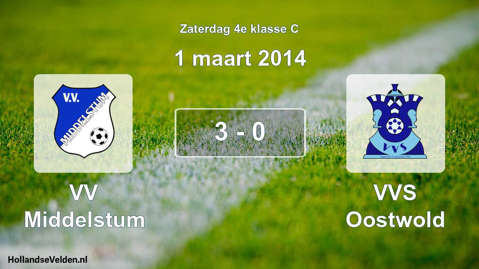 Total number of matches played: VV Middelstum - VVS Oostwold 3 - 0 (1 March 2014)