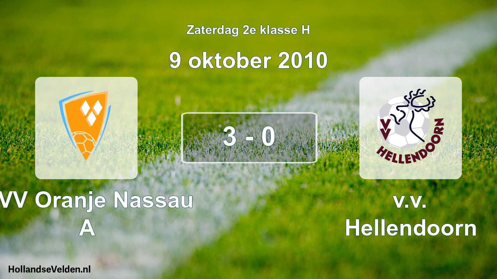 Total number of matches played: CVV Oranje Nassau A - v.v. Hellendoorn 3 - 0 (9 October 2010)
