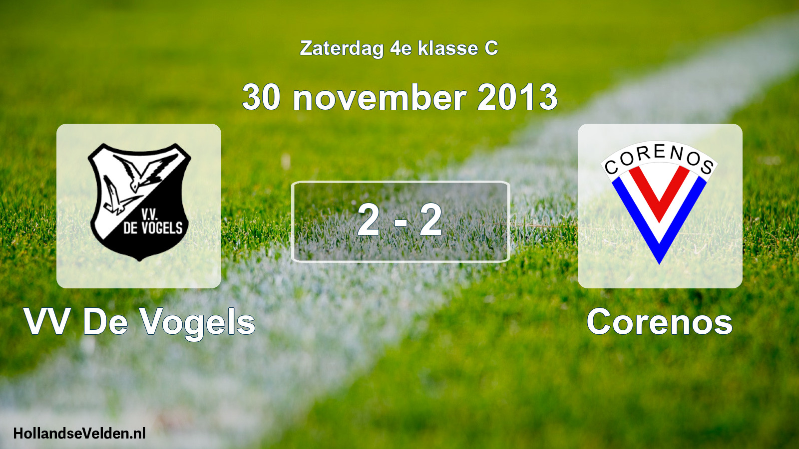 Total number of matches played: VV De Vogels - Corenos 2 - 2 (30 November 2013)