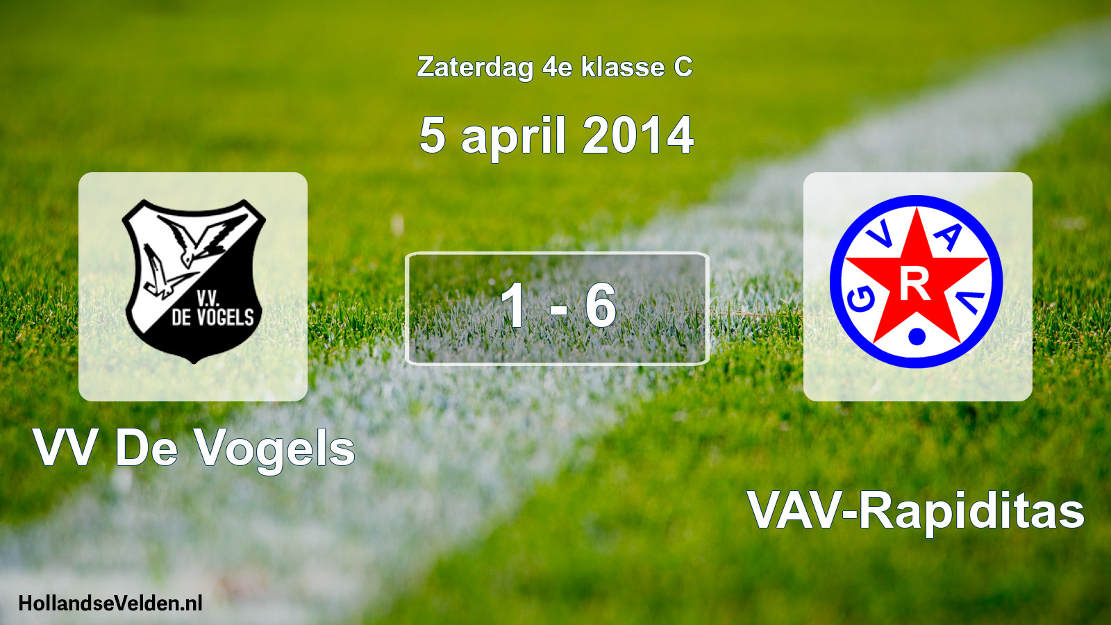 Total number of matches played: VV De Vogels - GVAV-Rapiditas 1 - 6 (5 April 2014)