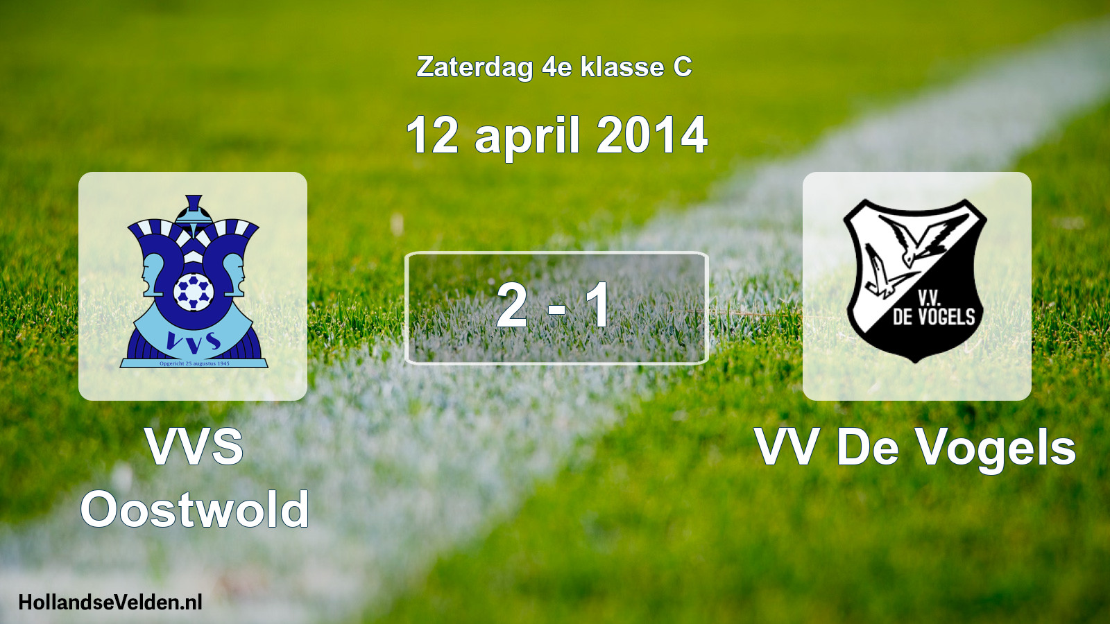 Total number of matches played: VVS Oostwold - VV De Vogels 2 - 1 (12 April 2014)