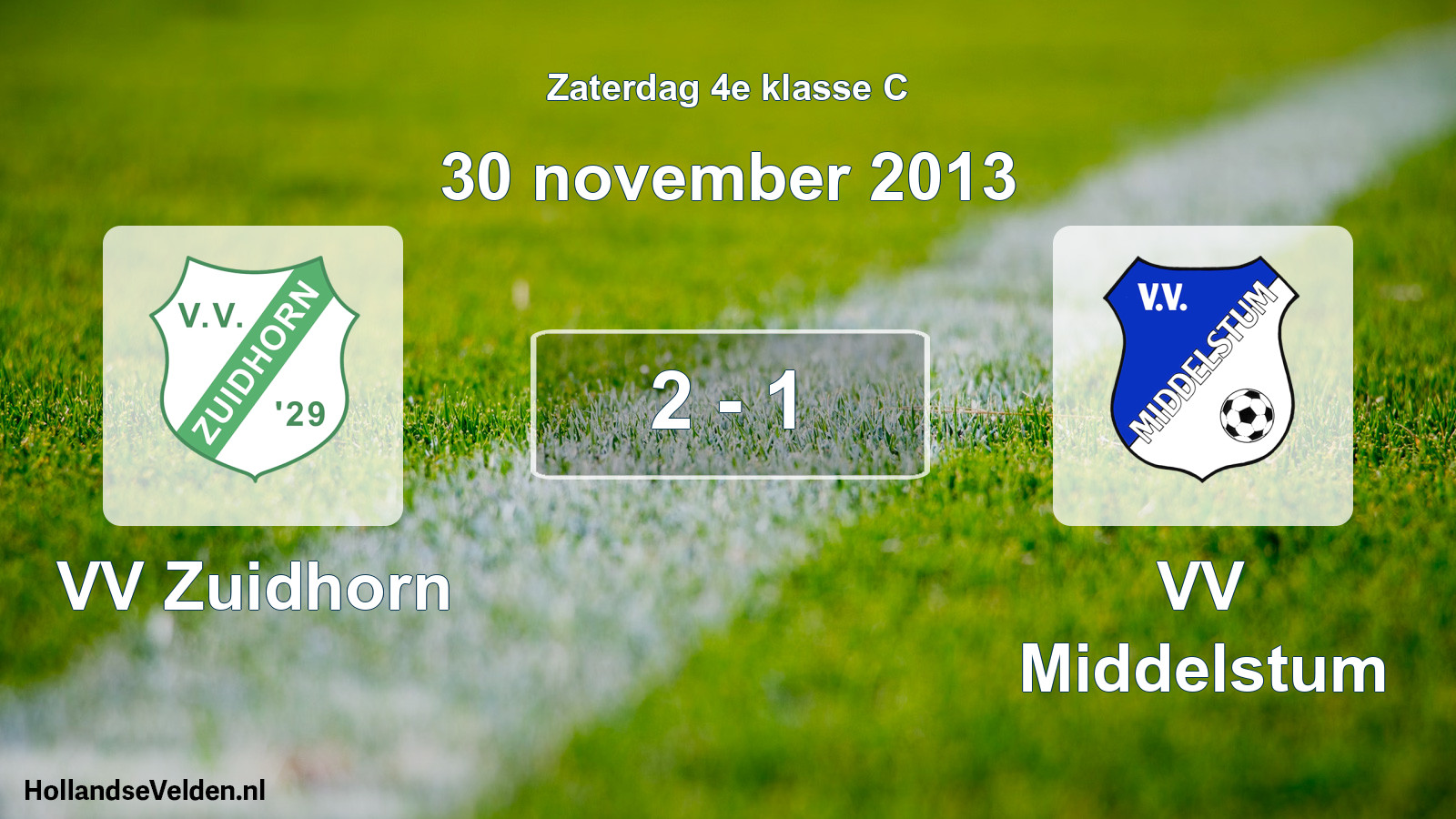 Total number of matches played: VV Zuidhorn - VV Middelstum 2 - 1 (30 November 2013)