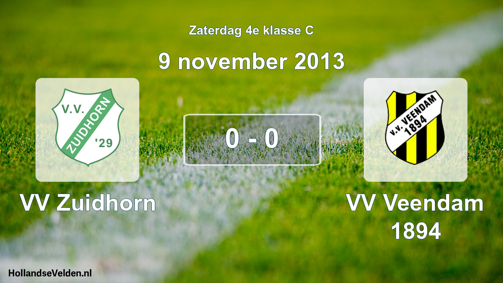 Total number of matches played: VV Zuidhorn - VV Veendam 1894 0 - 0 (9 November 2013)