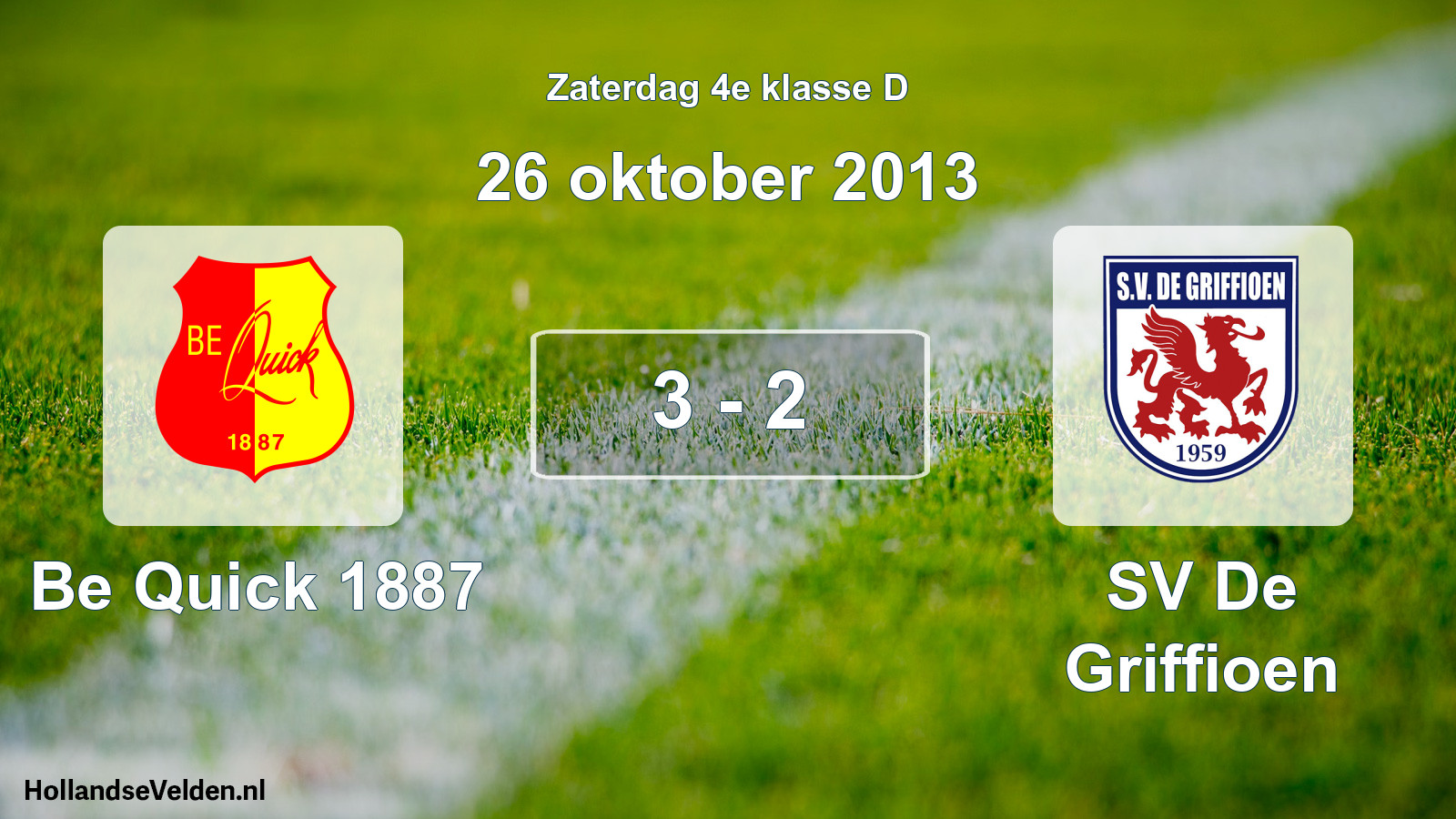 Total number of matches played: Be Quick 1887 - SV De Griffioen 3 - 2 (26 October 2013)