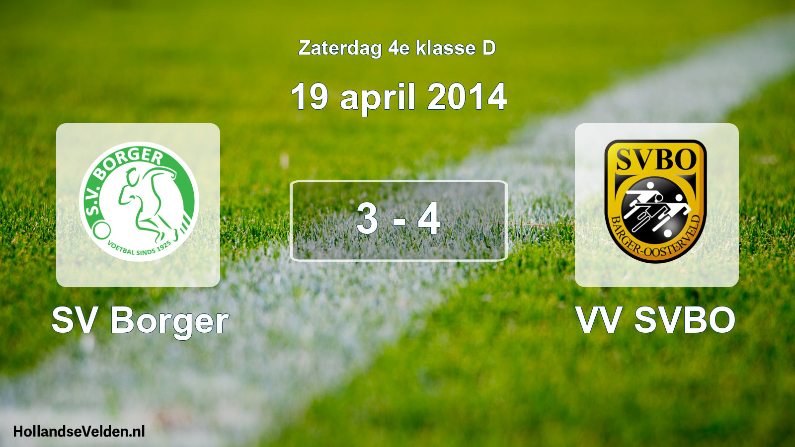 Total number of matches played: SV Borger - VV SVBO 3 - 4 (19 April 2014)