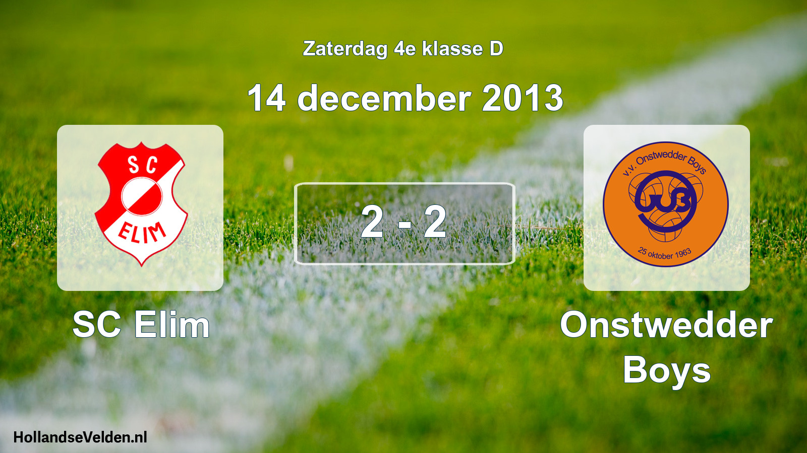 Total number of matches played: SC Elim - Onstwedder Boys 2 - 2 (14 December 2013)