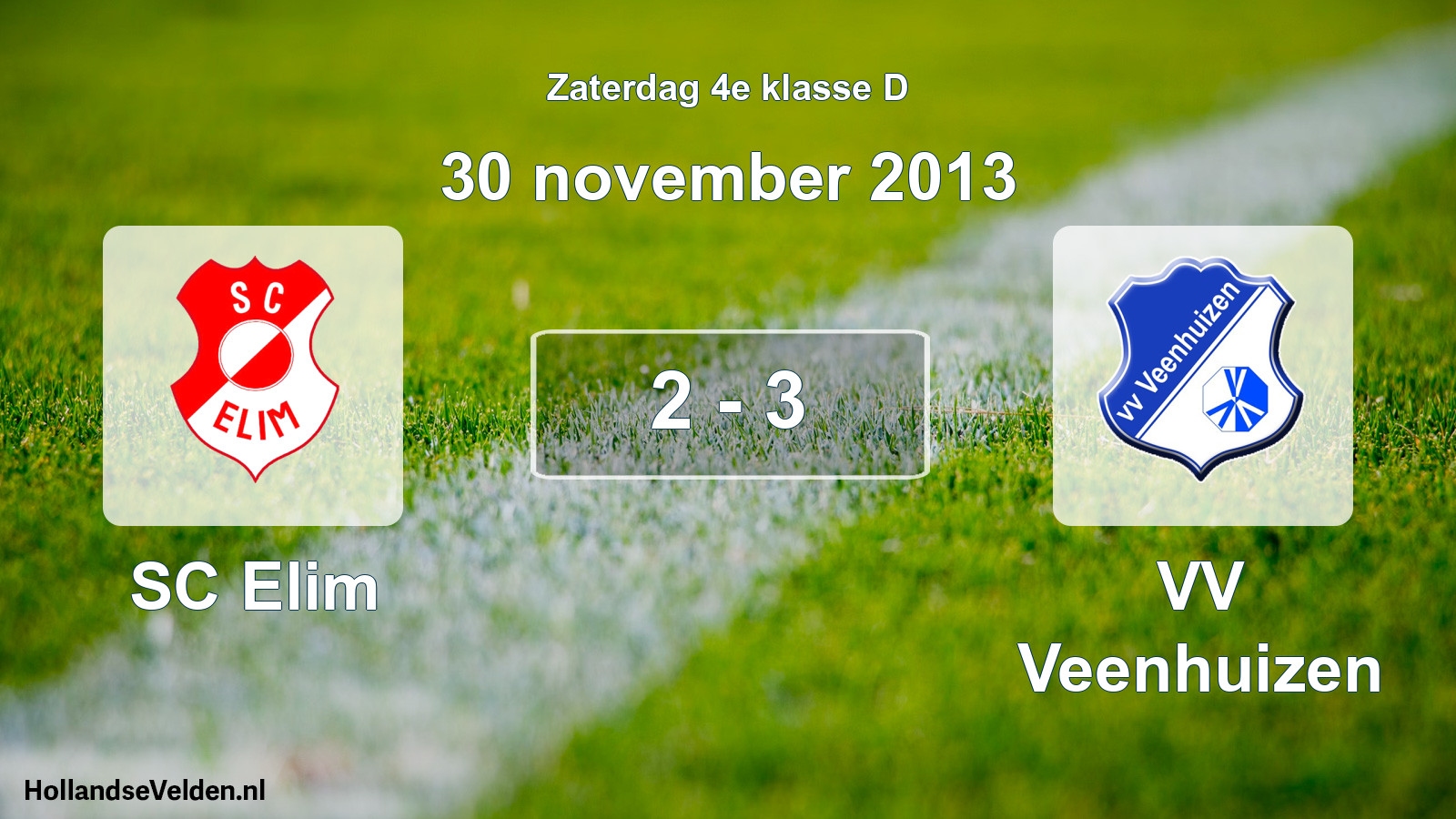 Total number of matches played: SC Elim - VV Veenhuizen 2 - 3 (30 November 2013)