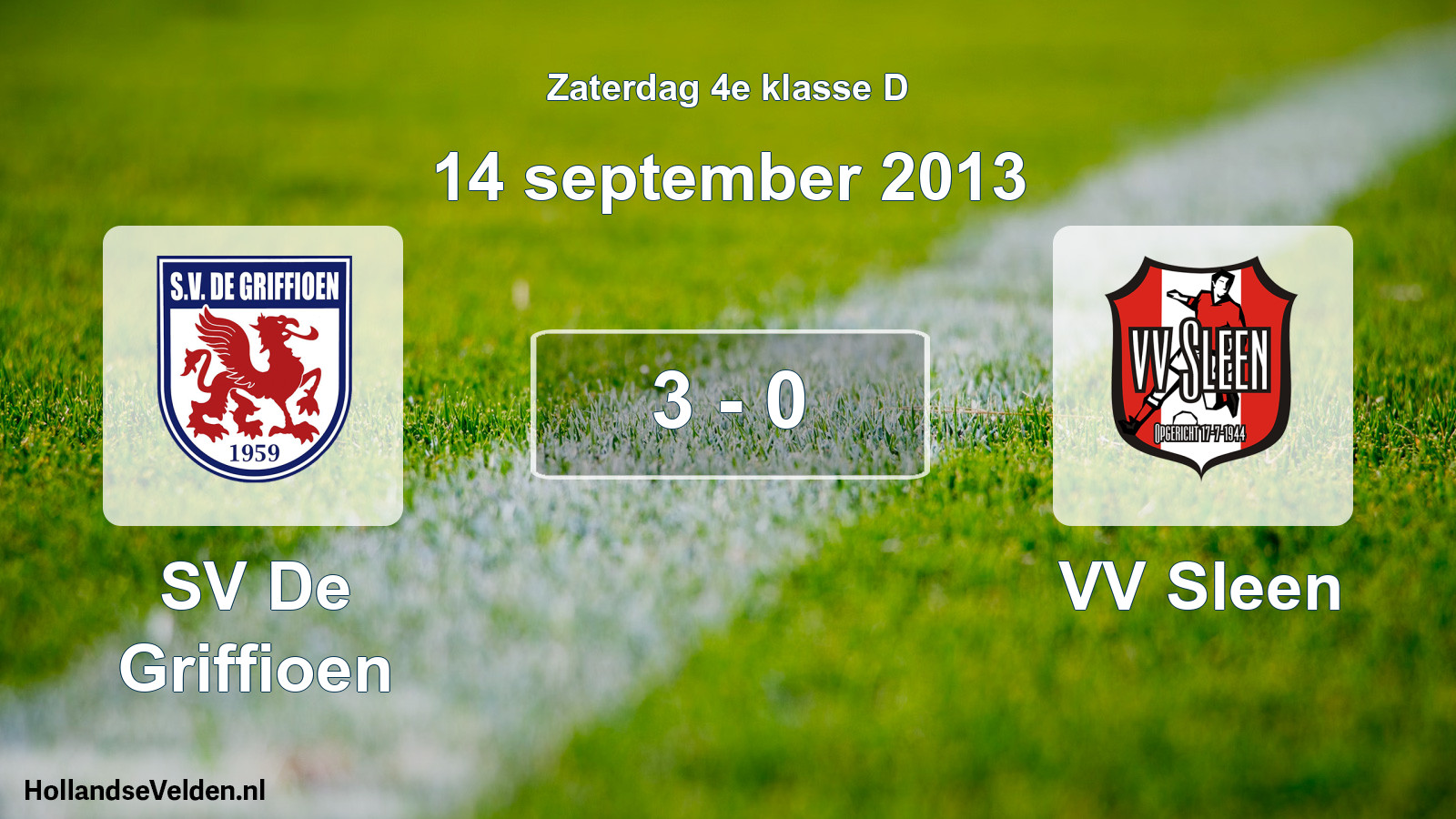 Total number of matches played: SV De Griffioen - VV Sleen 3 - 0 (14 September 2013)