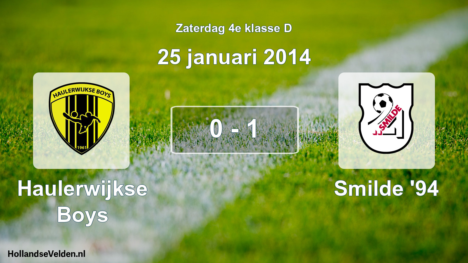 Total number of matches played: Haulerwijkse Boys - Smilde '94 0 - 1 (25 January 2014)