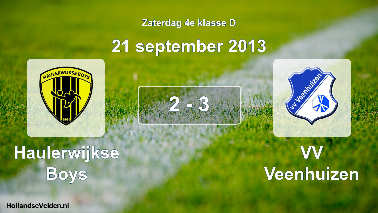 Total number of matches played: Haulerwijkse Boys - VV Veenhuizen 2 - 3 (21 September 2013)