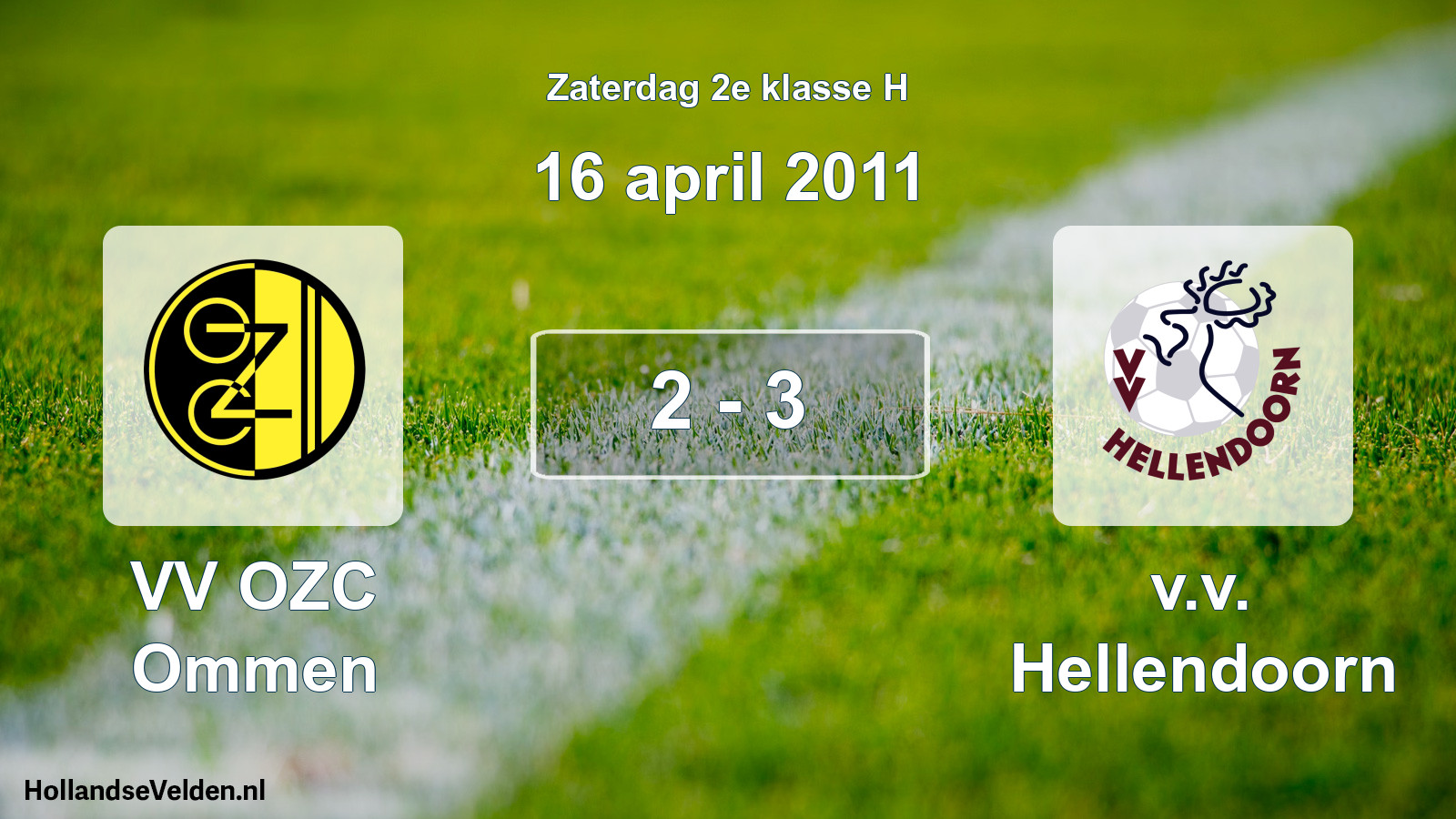 Total number of matches played: VV OZC Ommen - v.v. Hellendoorn 2 - 3 (16 April 2011)