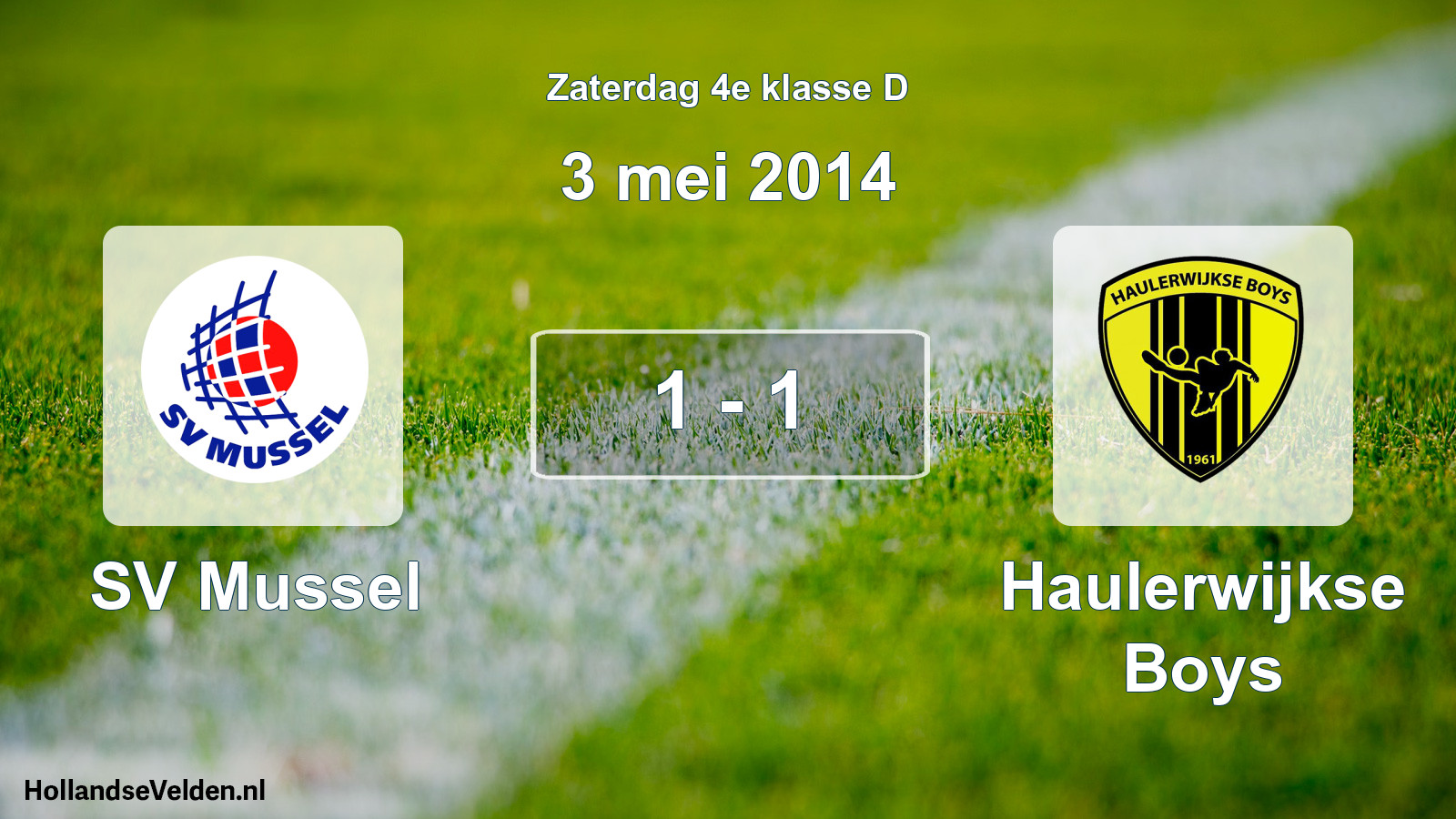 Total number of matches played: SV Mussel - Haulerwijkse Boys 1 - 1 (3 May 2014)