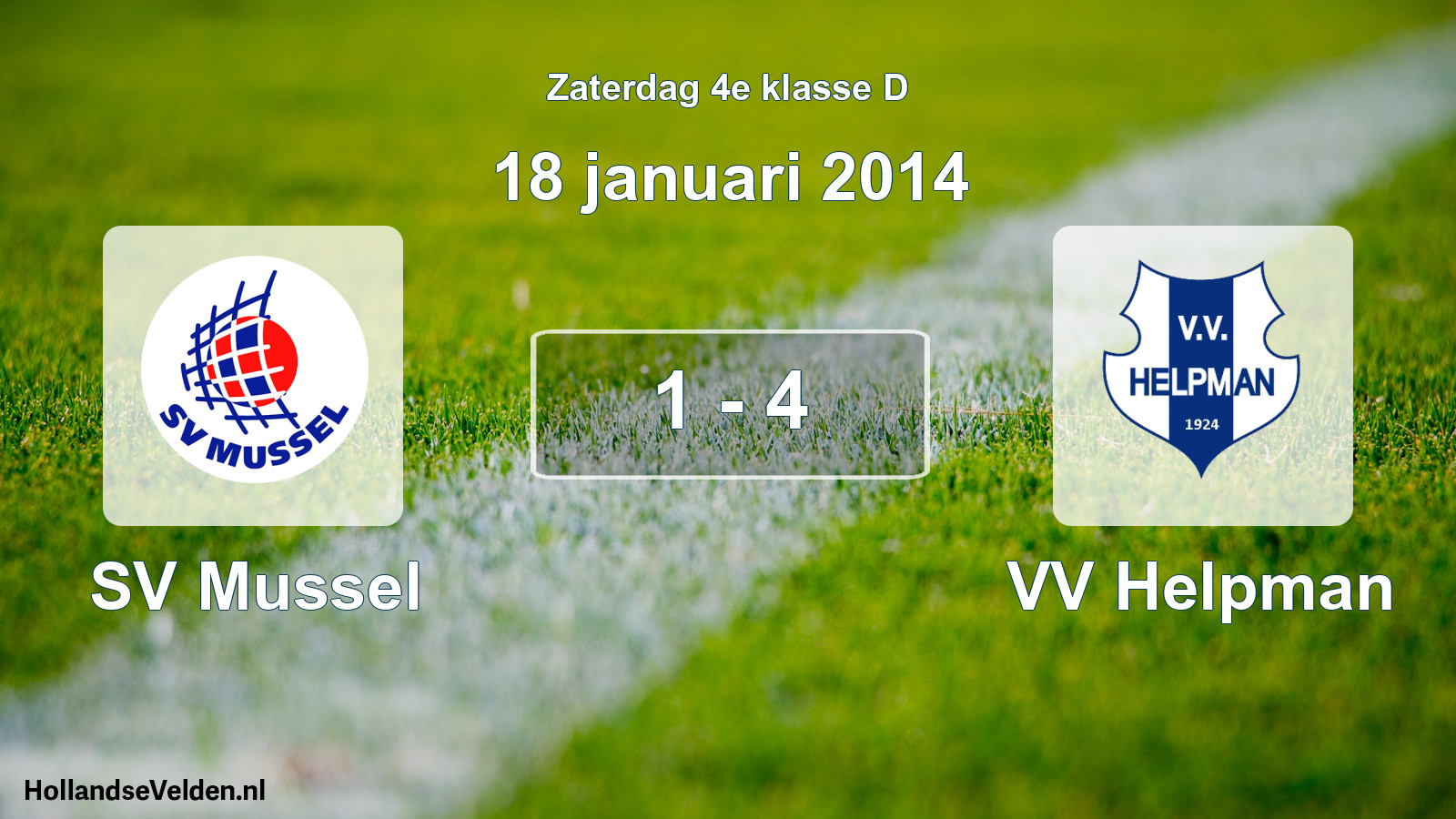 Total number of matches played: SV Mussel - VV Helpman 1 - 4 (18 January 2014)