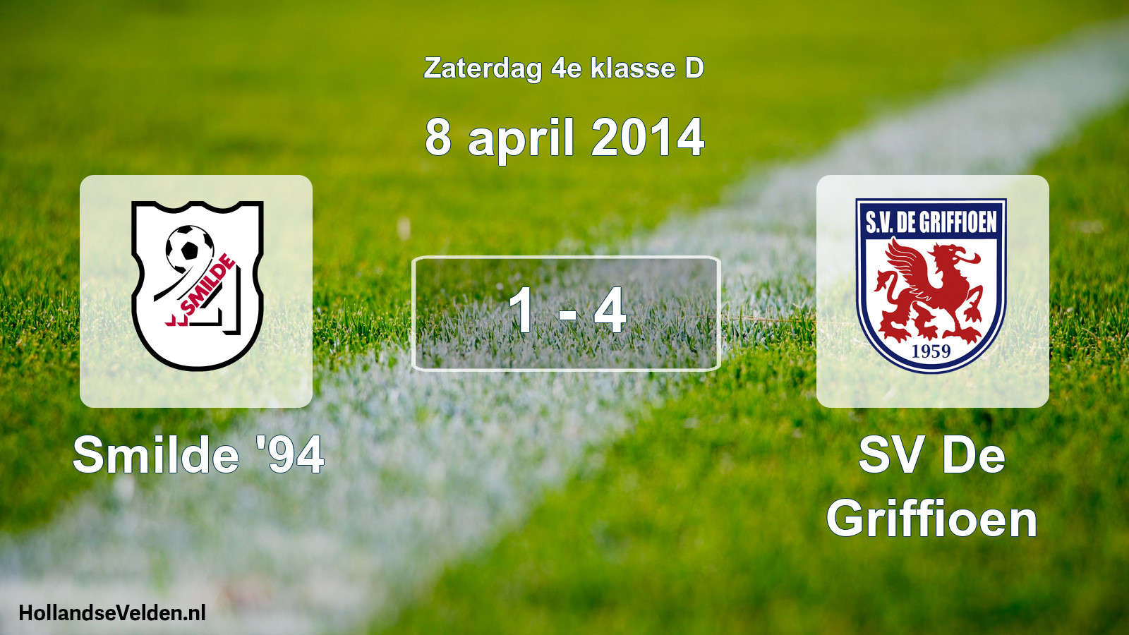Total number of matches played: Smilde '94 - SV De Griffioen 1 - 4 (8 April 2014)