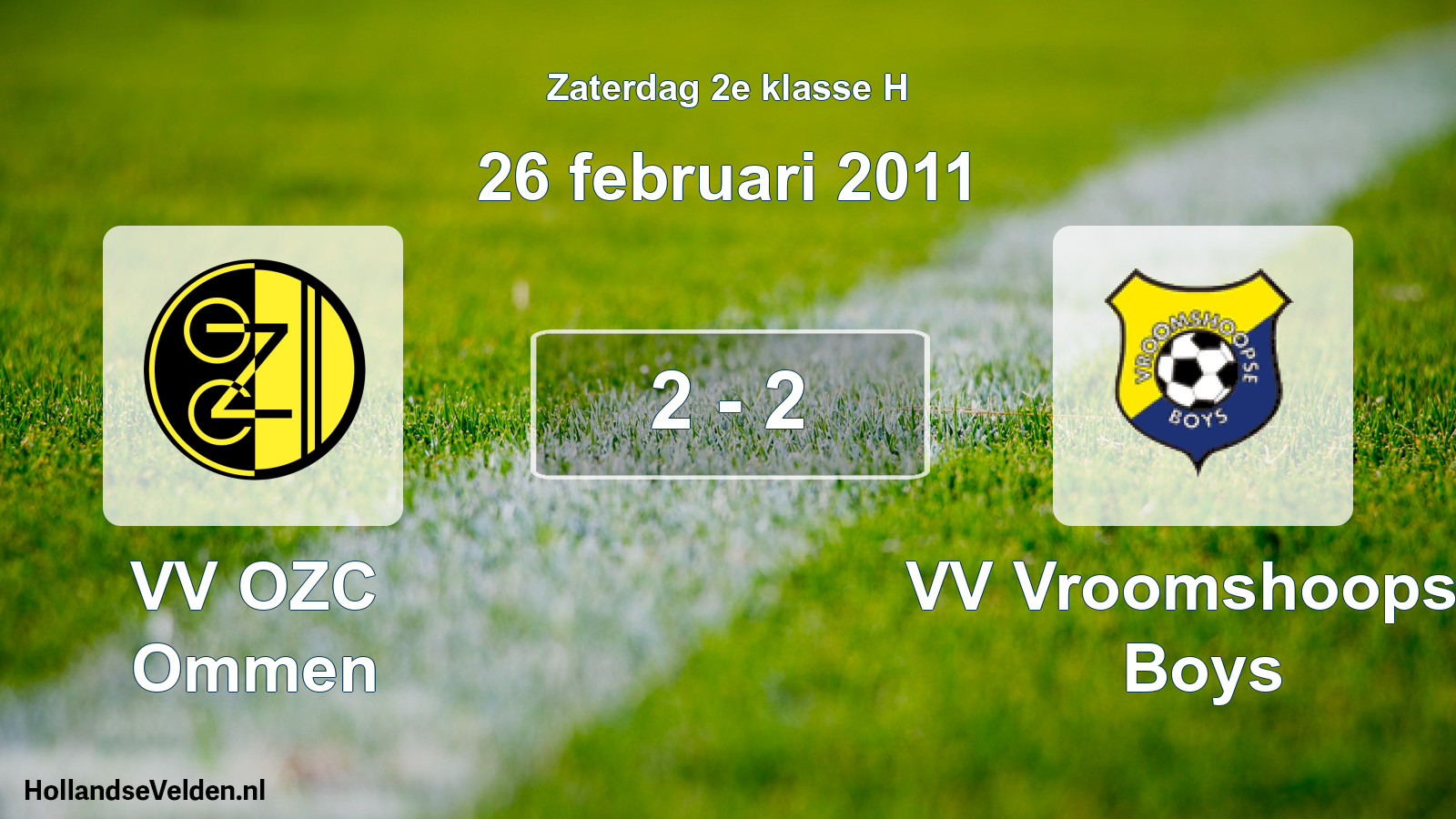 Total number of matches played: VV OZC Ommen - VV Vroomshoopse Boys 2 - 2 (26 February 2011)