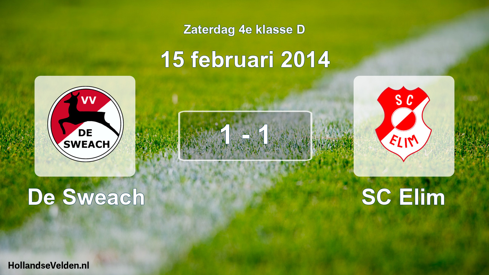 Total number of matches played: De Sweach - SC Elim 1 - 1 (15 February 2014)