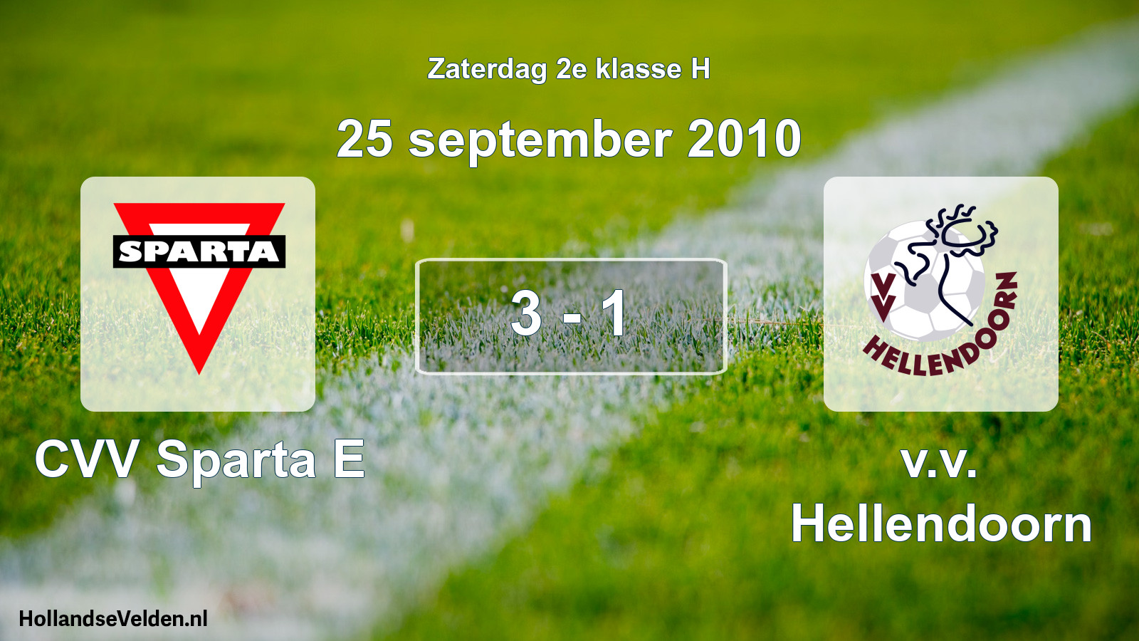 Total number of matches played: CVV Sparta E - v.v. Hellendoorn 3 - 1 (25 September 2010)
