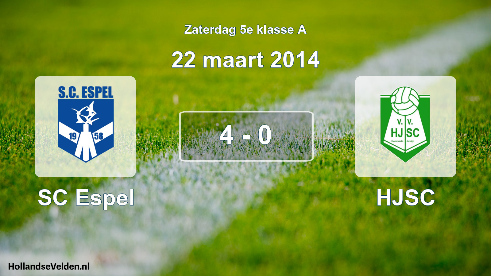 Total number of matches played: SC Espel - HJSC 4 - 0 (22 March 2014)