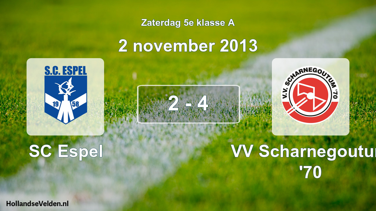 Total number of matches played: SC Espel - VV Scharnegoutum '70 2 - 4 (2 November 2013)