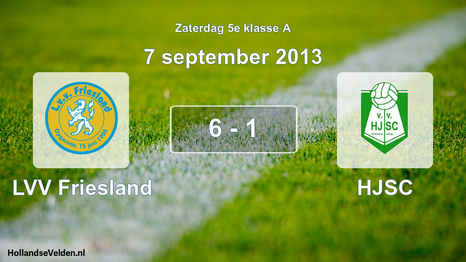 Total number of matches played: LVV Friesland - HJSC 6 - 1 (7 September 2013)