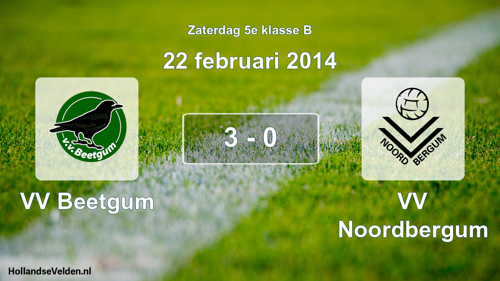 Total number of matches played: VV Beetgum - VV Noordbergum 3 - 0 (22 February 2014)