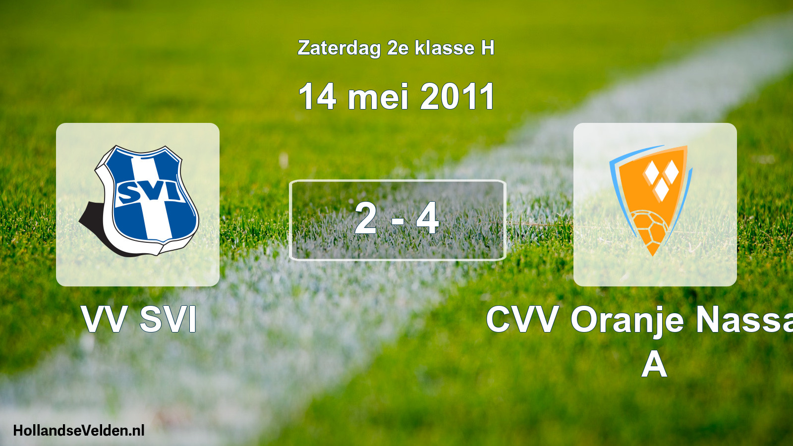 Total number of matches played: VV SVI - CVV Oranje Nassau A 2 - 4 (14 May 2011)