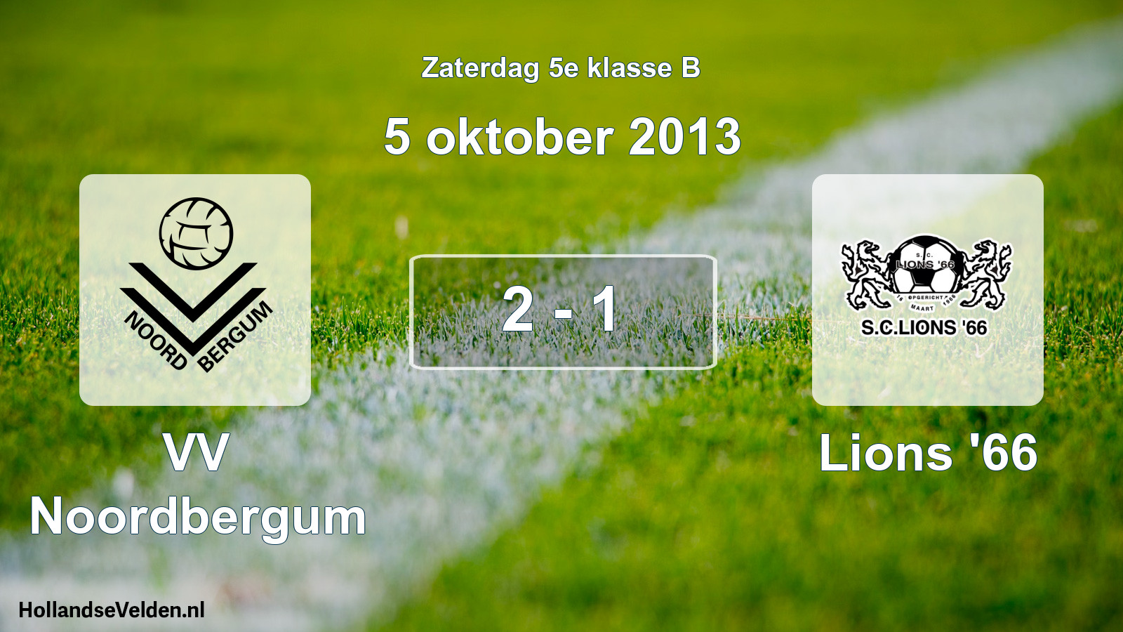 Total number of matches played: VV Noordbergum - Lions '66 2 - 1 (5 October 2013)