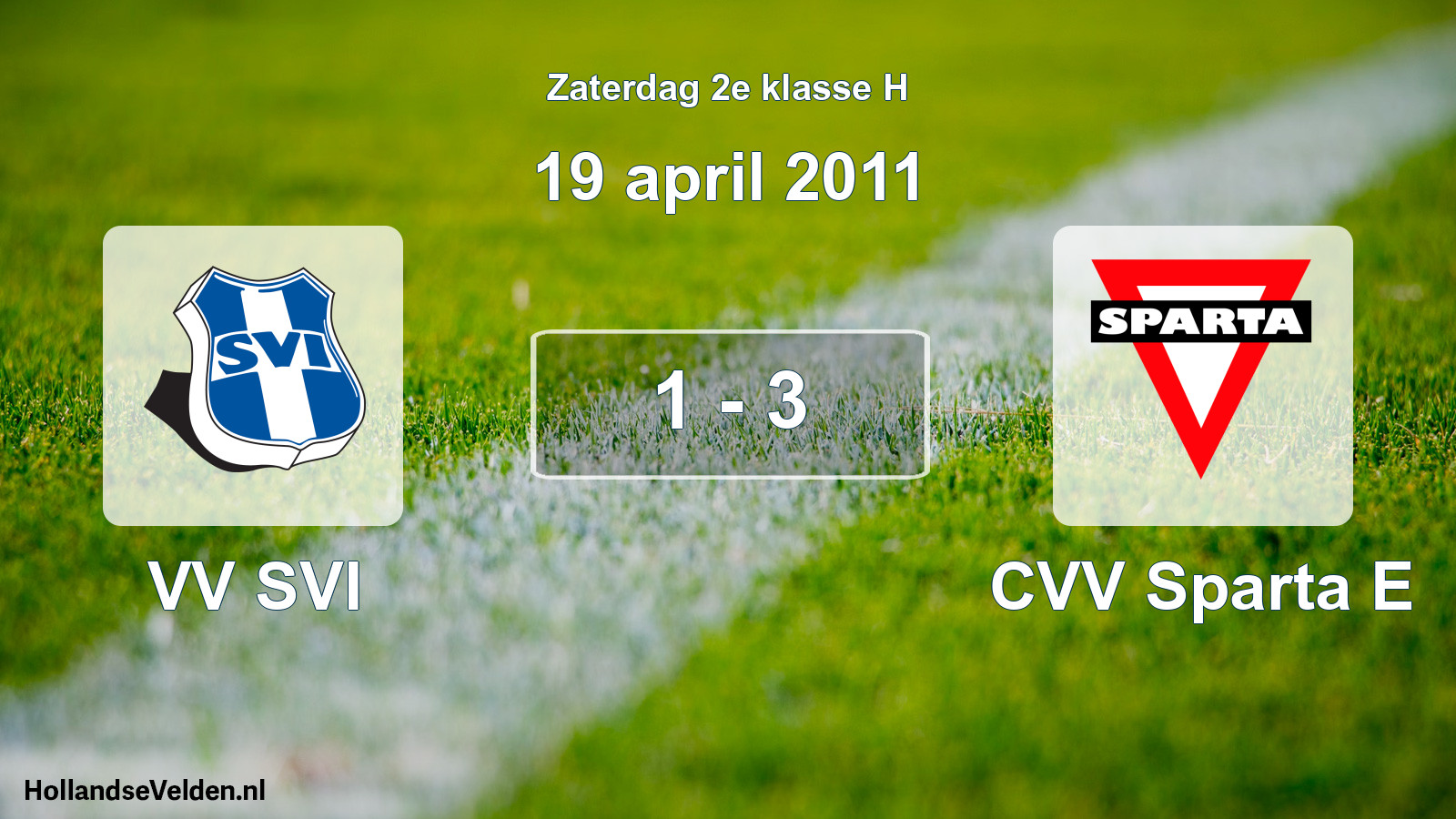Total number of matches played: VV SVI - CVV Sparta E 1 - 3 (19 April 2011)