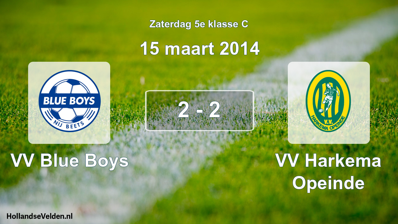 Total number of matches played: VV Blue Boys - VV Harkema Opeinde 2 - 2 (15 March 2014)