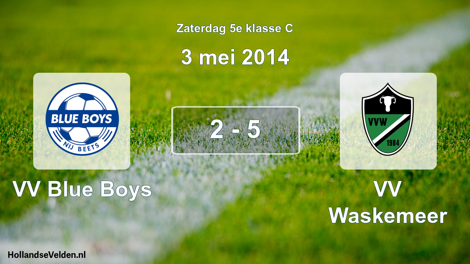 Total number of matches played: VV Blue Boys - VV Waskemeer 2 - 5 (3 May 2014)