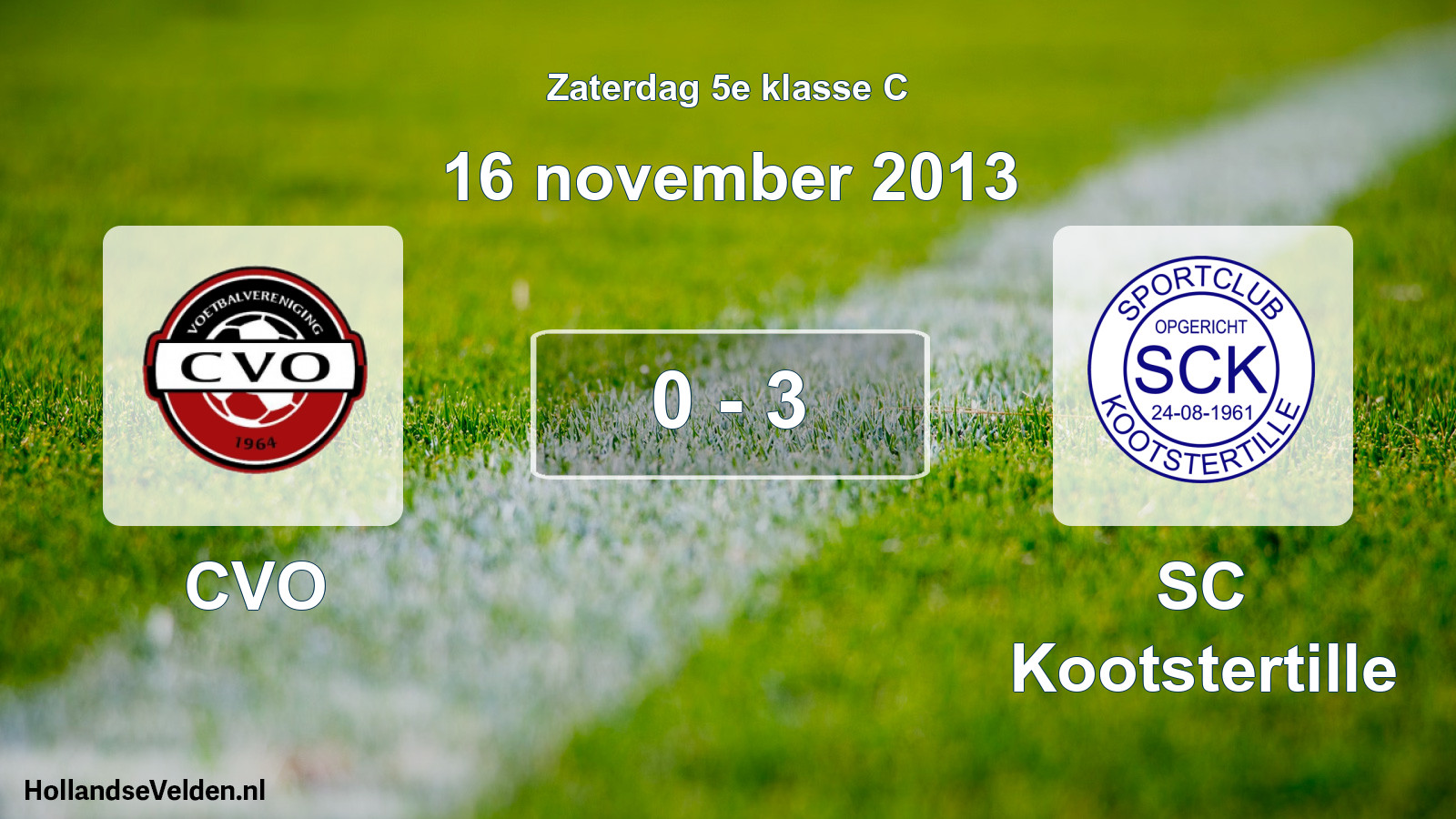 Total number of matches played: CVO - SC Kootstertille 0 - 3 (16 November 2013)