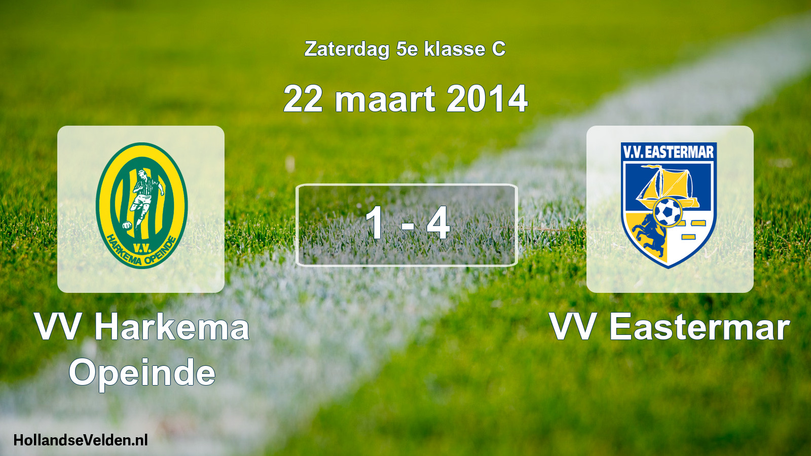 Total number of matches played: VV Harkema Opeinde - VV Eastermar 1 - 4 (22 March 2014)