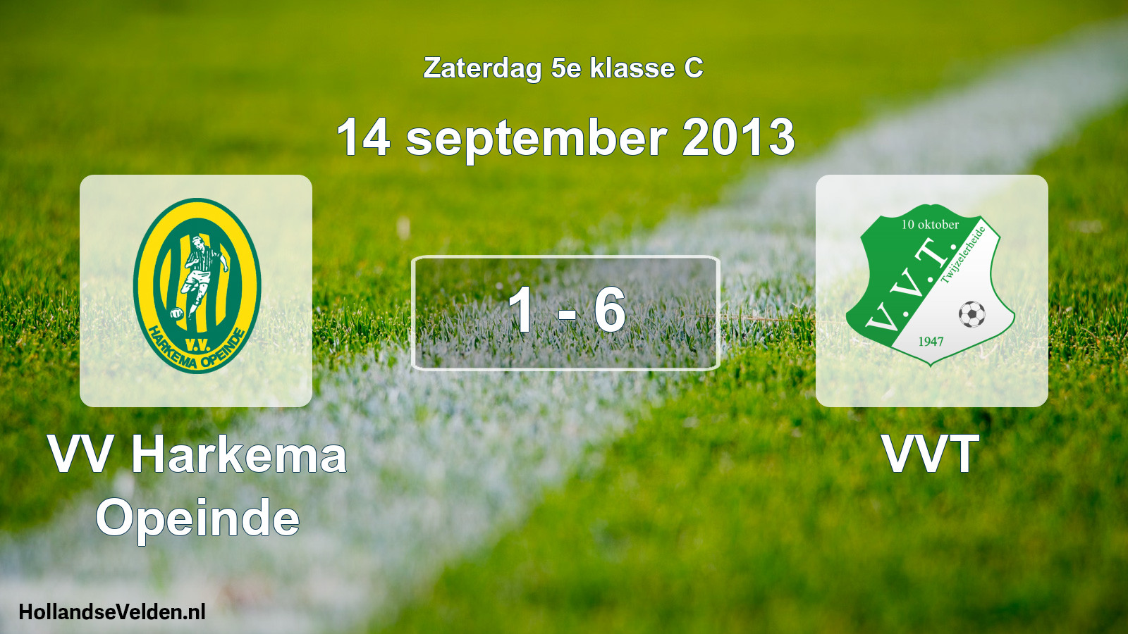 Total number of matches played: VV Harkema Opeinde - VVT 1 - 6 (14 September 2013)