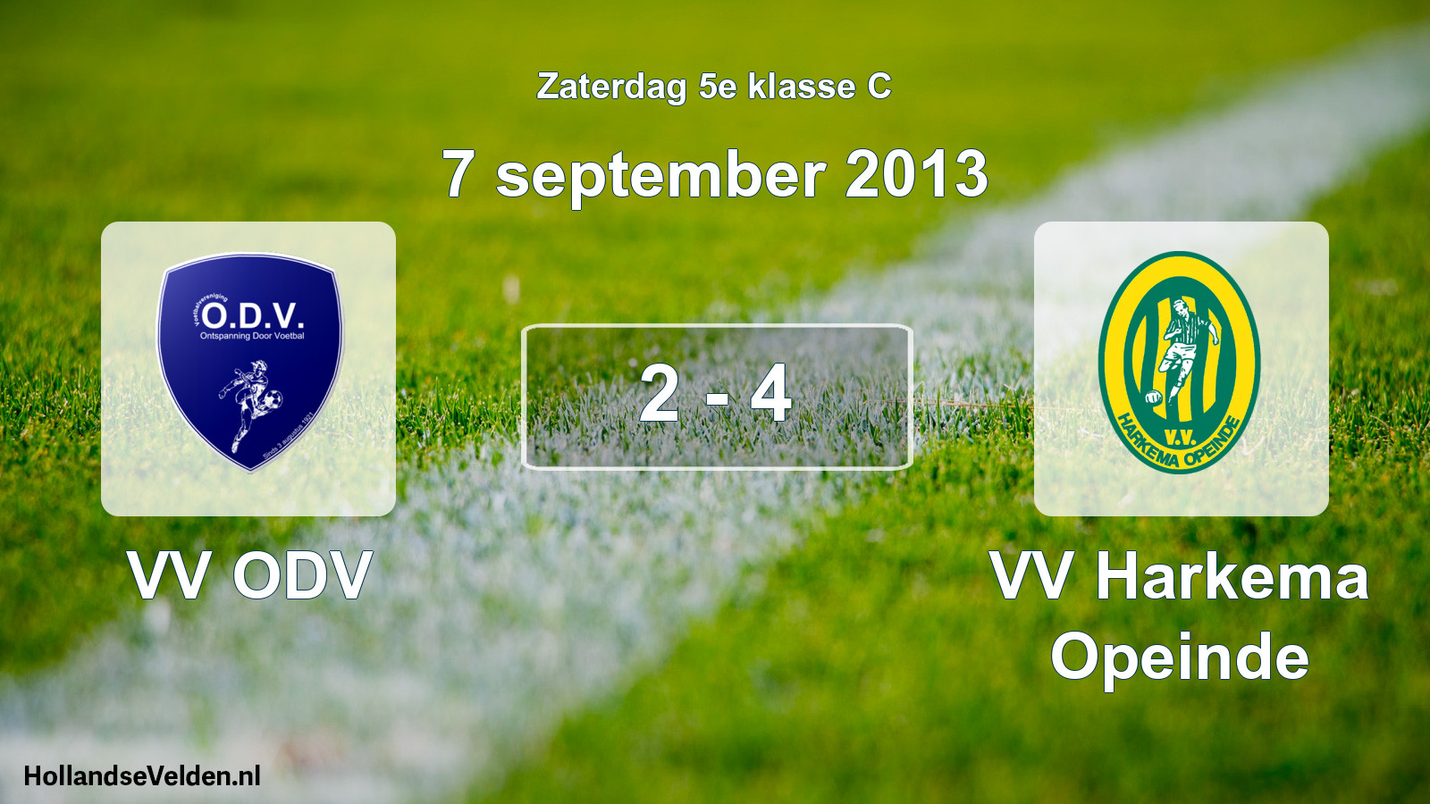 Total number of matches played: VV ODV - VV Harkema Opeinde 2 - 4 (7 September 2013)