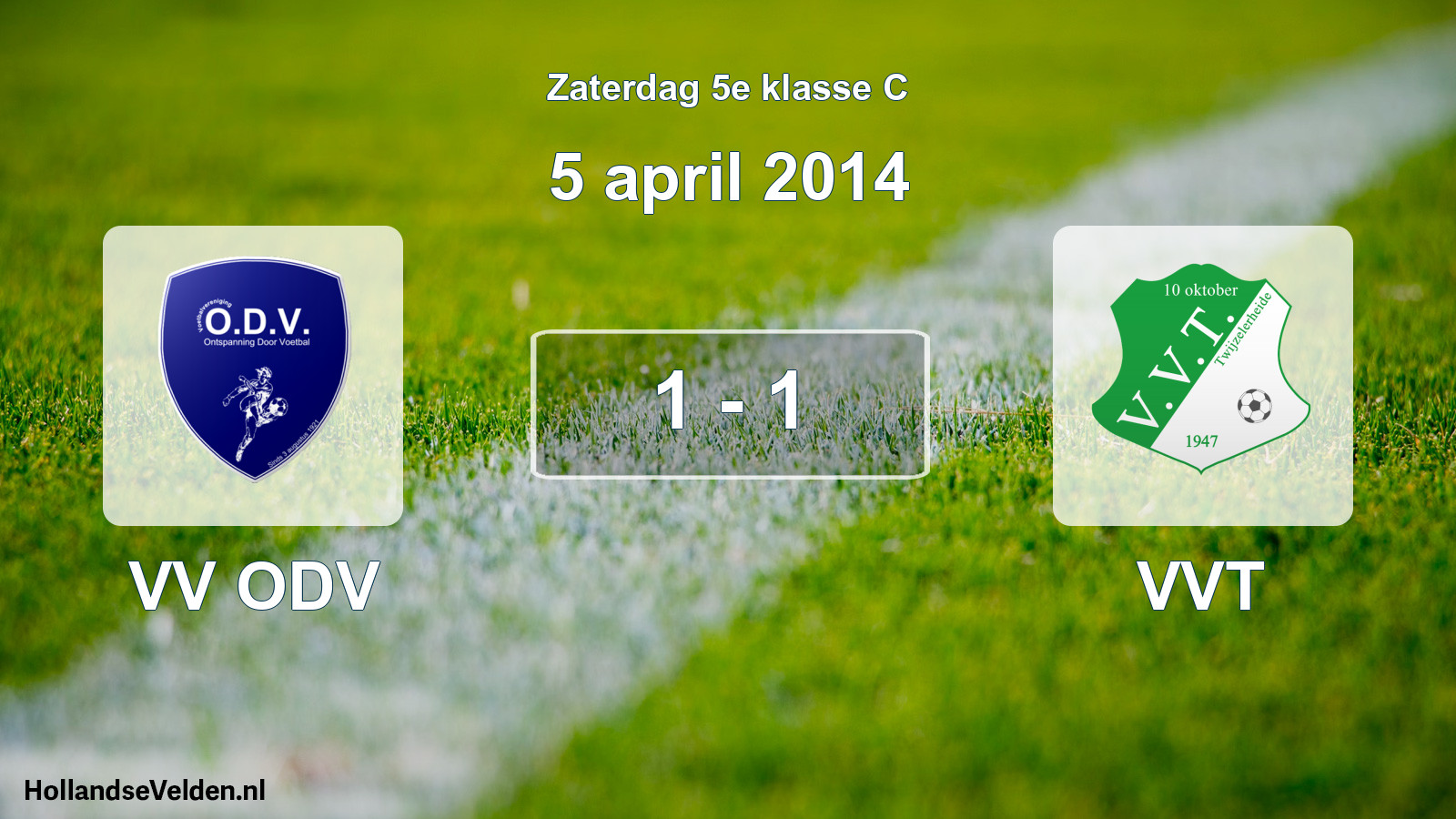 Total number of matches played: VV ODV - VVT 1 - 1 (5 April 2014)