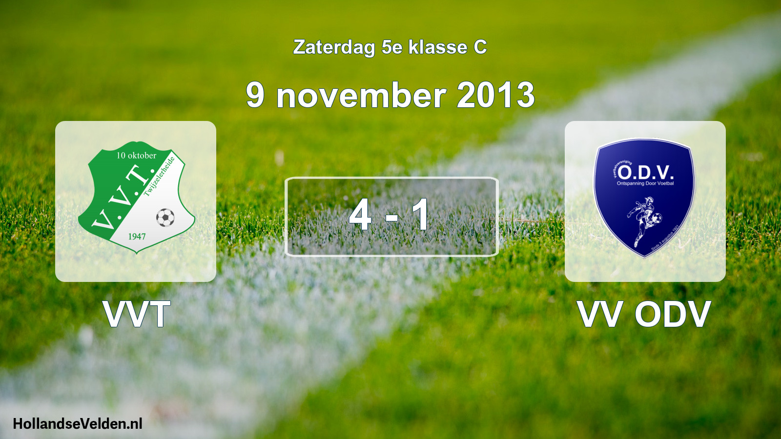 Total number of matches played: VVT - VV ODV 4 - 1 (9 November 2013)
